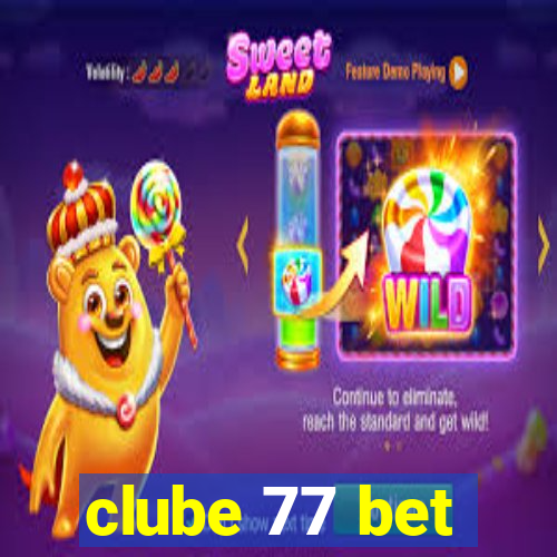 clube 77 bet